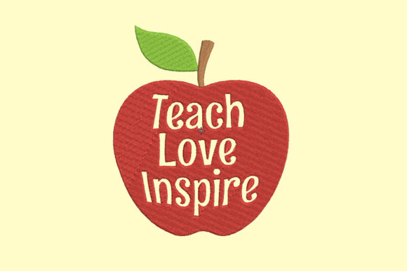 Teach Love Inspire: A Heartfelt Embroidery Design for Meaningful Gifts
