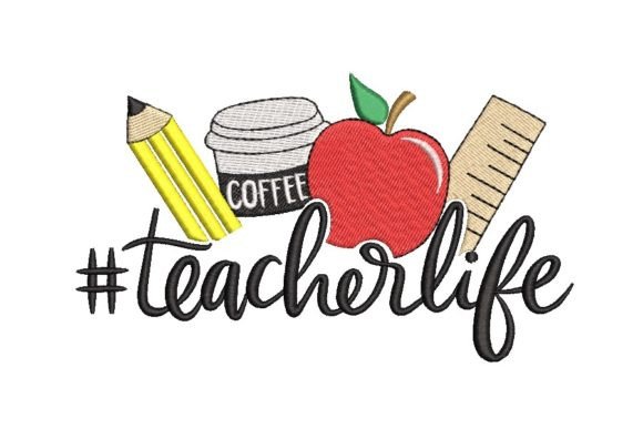 Teacher Life Embroidery Design Review